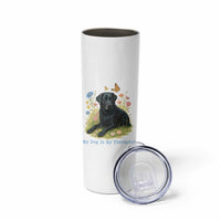 My Dog Is My Therapist Skinny Tumbler Labrador Retriever Lover Gift - Wonder Print Shop