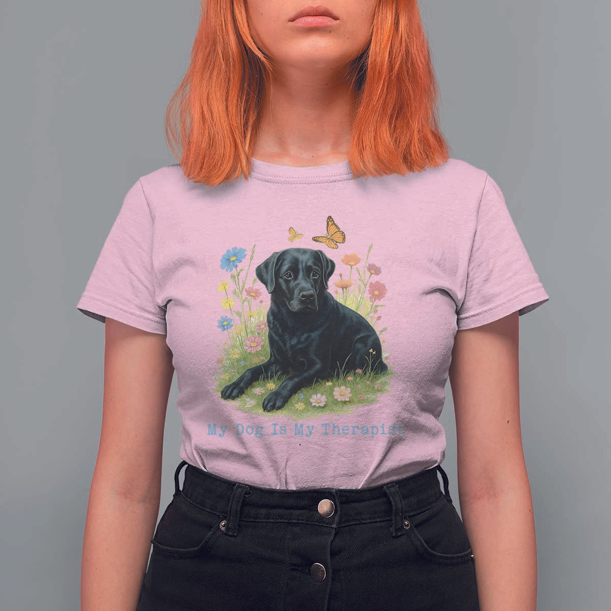 My Dog Is My Therapist T Shirt For Women Labrador Retriever Lover Gift - Wonder Print Shop