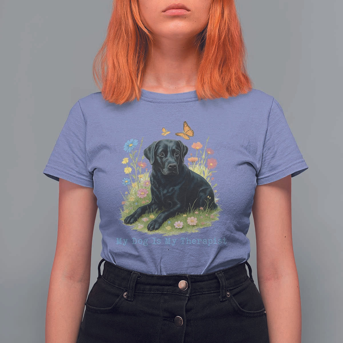 My Dog Is My Therapist T Shirt For Women Labrador Retriever Lover Gift - Wonder Print Shop