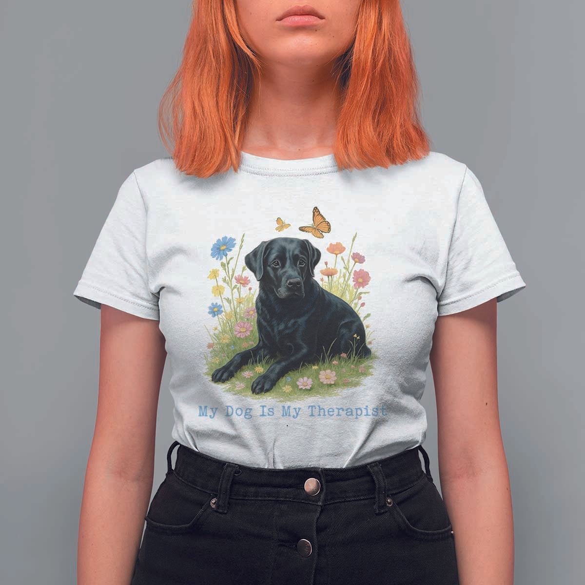 My Dog Is My Therapist T Shirt For Women Labrador Retriever Lover Gift - Wonder Print Shop