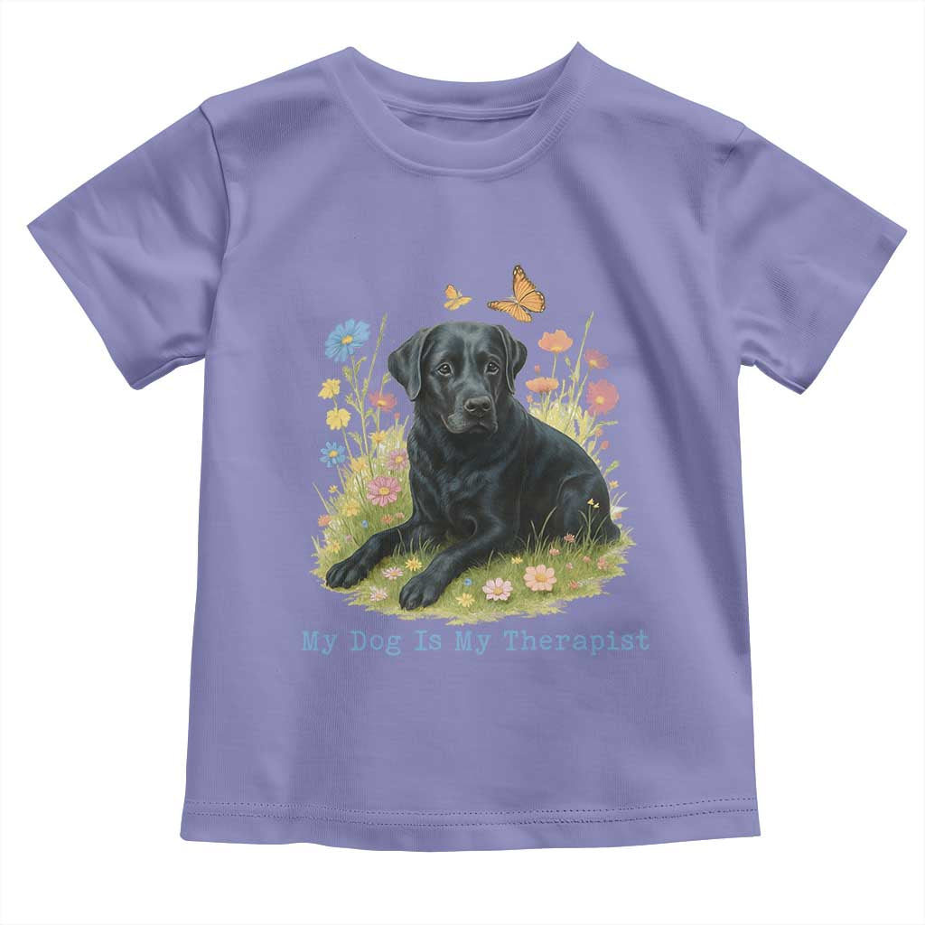 My Dog Is My Therapist Toddler T Shirt Labrador Retriever Lover Gift - Wonder Print Shop