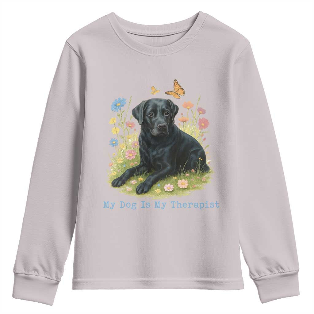 My Dog Is My Therapist Youth Sweatshirt Labrador Retriever Lover Gift - Wonder Print Shop