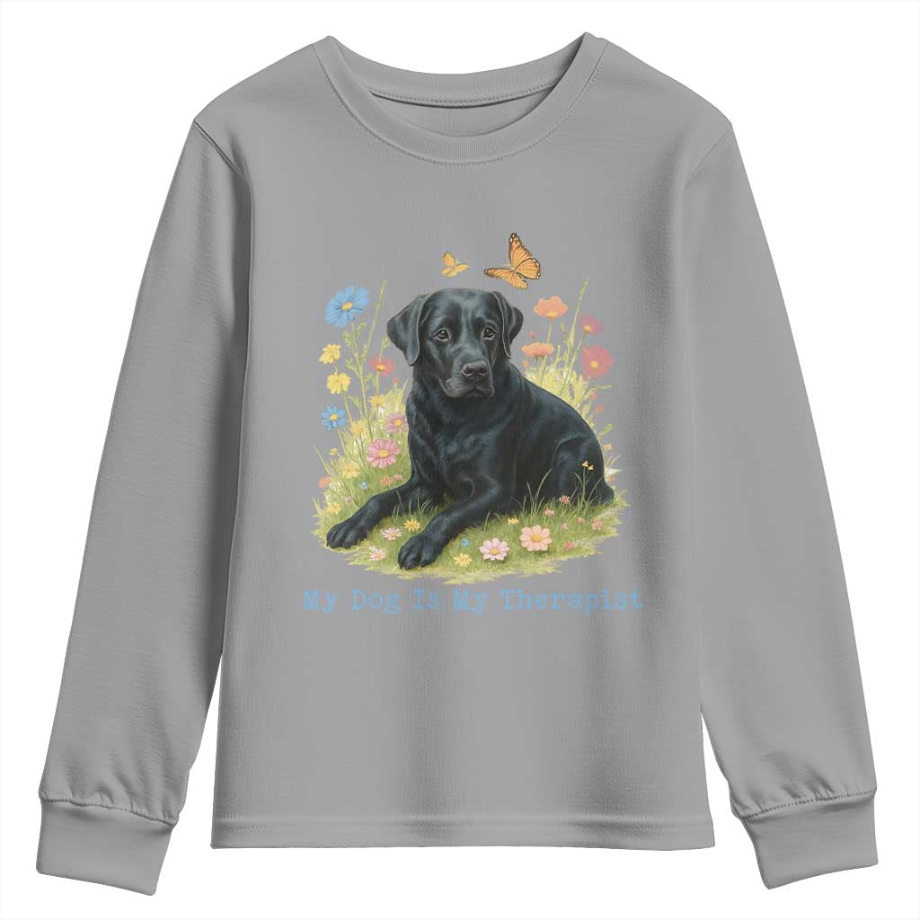 My Dog Is My Therapist Youth Sweatshirt Labrador Retriever Lover Gift - Wonder Print Shop