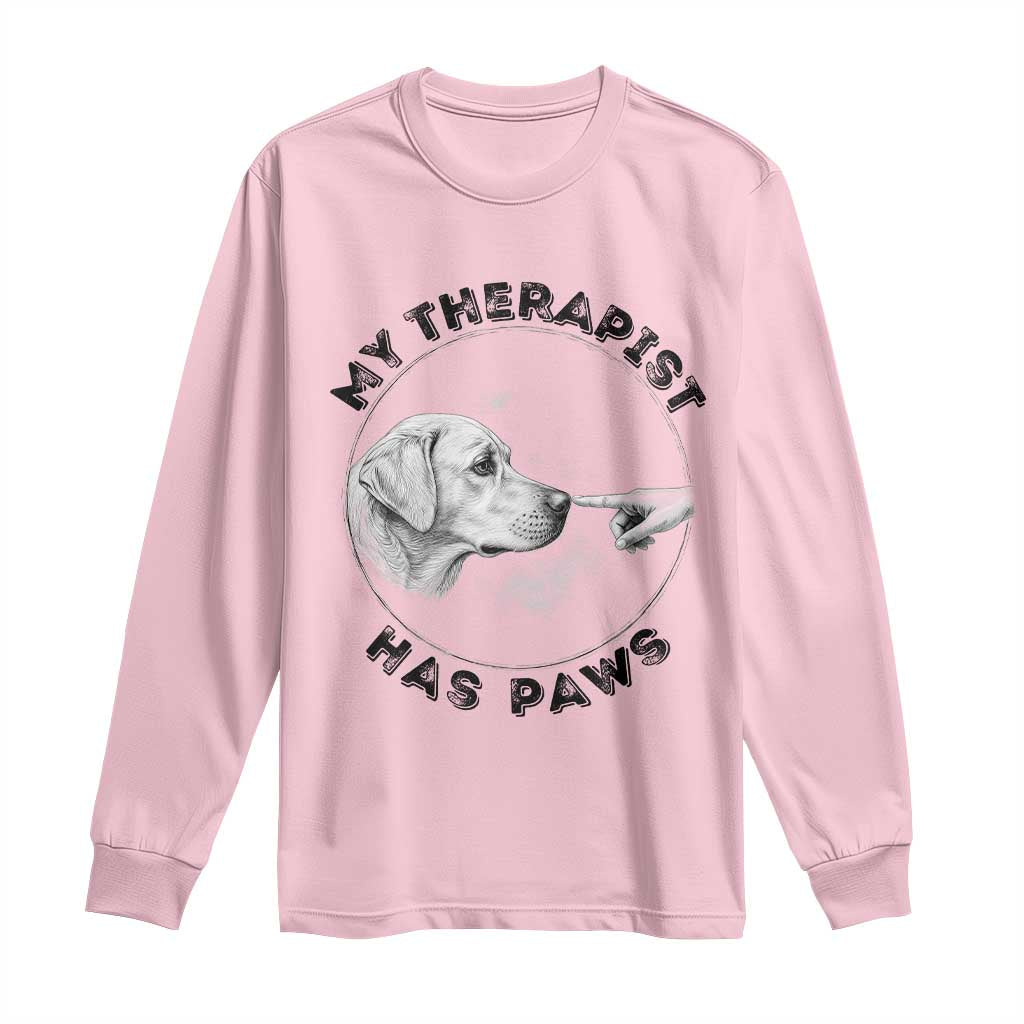 Funny Labrador Retriever Gift Long Sleeve Shirt My Therapist Has Paws - Wonder Print Shop