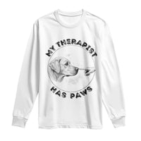 Funny Labrador Retriever Gift Long Sleeve Shirt My Therapist Has Paws - Wonder Print Shop