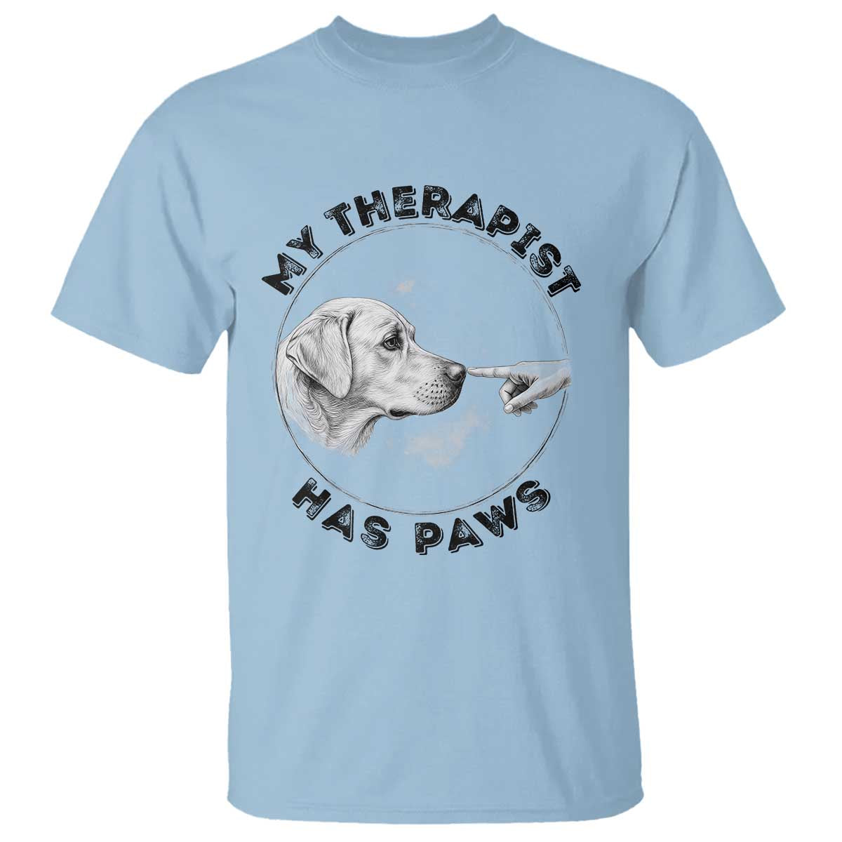 Funny Labrador Retriever Gift T Shirt My Therapist Has Paws - Wonder Print Shop