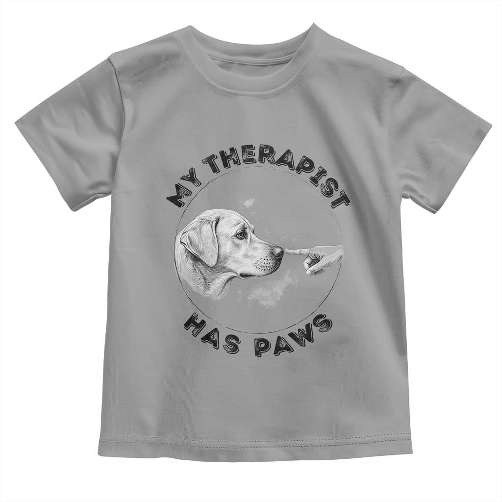 Funny Labrador Retriever Gift Toddler T Shirt My Therapist Has Paws - Wonder Print Shop