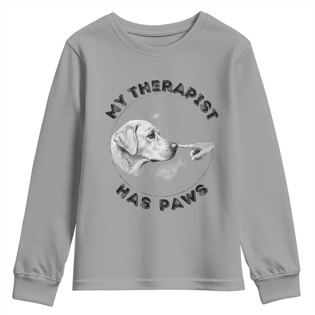 Funny Labrador Retriever Gift Youth Sweatshirt My Therapist Has Paws - Wonder Print Shop
