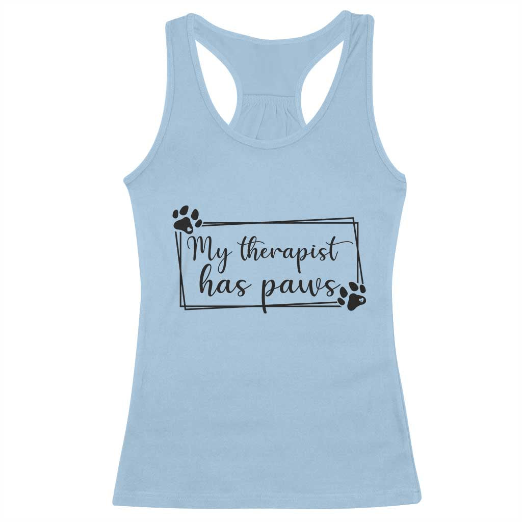 Funny Dog Lover Racerback Tank Top My Therapist Has Paws - Wonder Print Shop