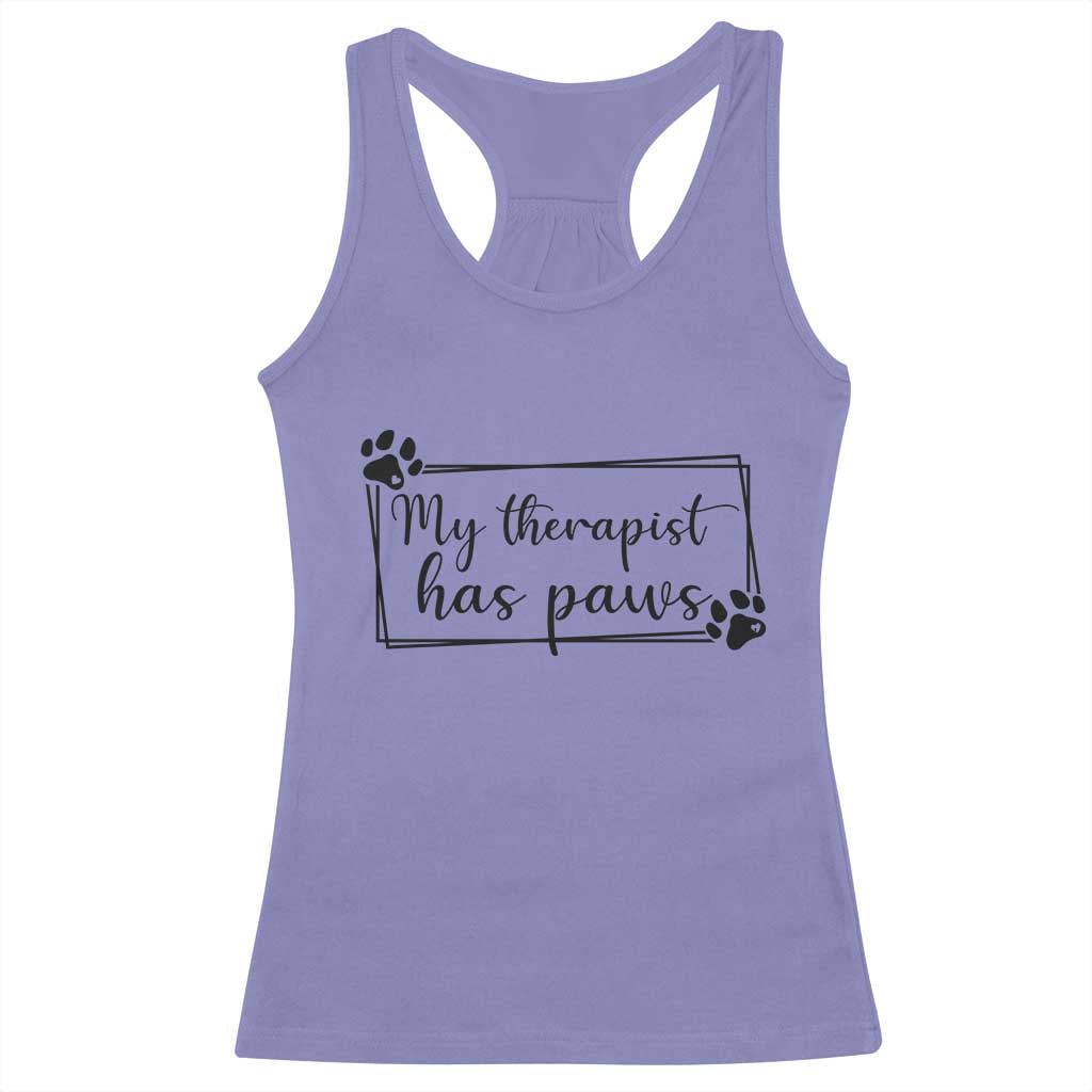 Funny Dog Lover Racerback Tank Top My Therapist Has Paws - Wonder Print Shop