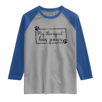 Funny Dog Lover Raglan Shirt My Therapist Has Paws - Wonder Print Shop