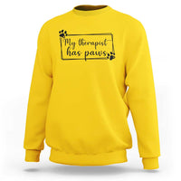 Funny Dog Lover Sweatshirt My Therapist Has Paws - Wonder Print Shop