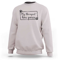 Funny Dog Lover Sweatshirt My Therapist Has Paws - Wonder Print Shop