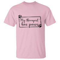 Funny Dog Lover T Shirt My Therapist Has Paws - Wonder Print Shop