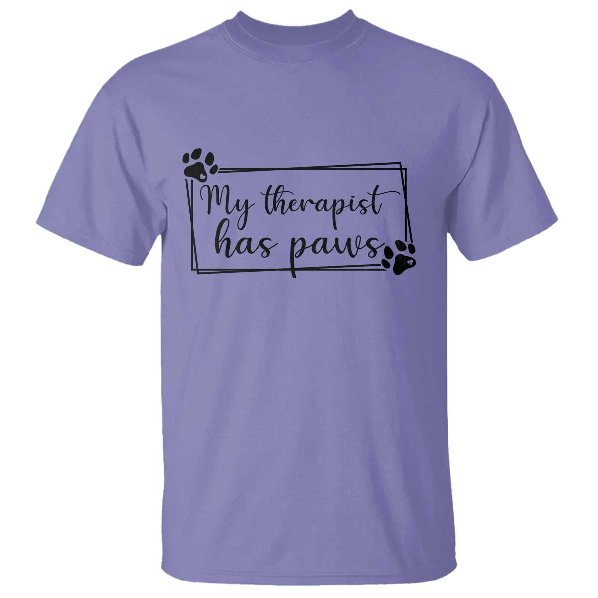 Funny Dog Lover T Shirt My Therapist Has Paws - Wonder Print Shop