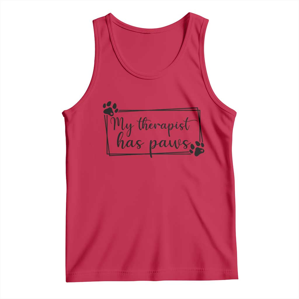 Funny Dog Lover Tank Top My Therapist Has Paws - Wonder Print Shop