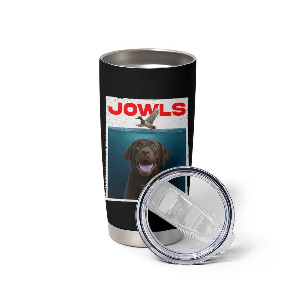 Chocolate Labrador Retriever Tumbler Cup Funny Jowls Horror Dog Poster - Wonder Print Shop