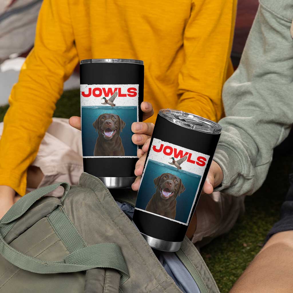 Chocolate Labrador Retriever Tumbler Cup Funny Jowls Horror Dog Poster - Wonder Print Shop