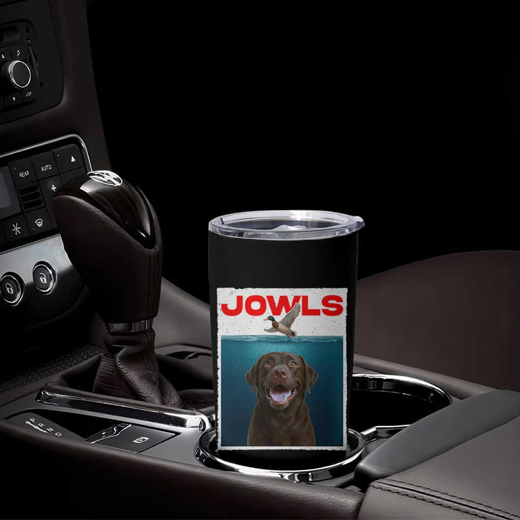 Chocolate Labrador Retriever Tumbler Cup Funny Jowls Horror Dog Poster - Wonder Print Shop