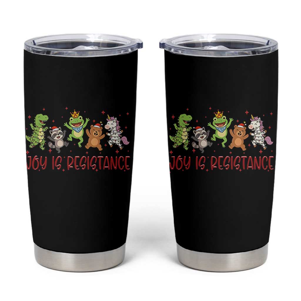 Joy Is Resistance Tumbler Cup Funny Portland Frog Protest Christmas Gift - Wonder Print Shop