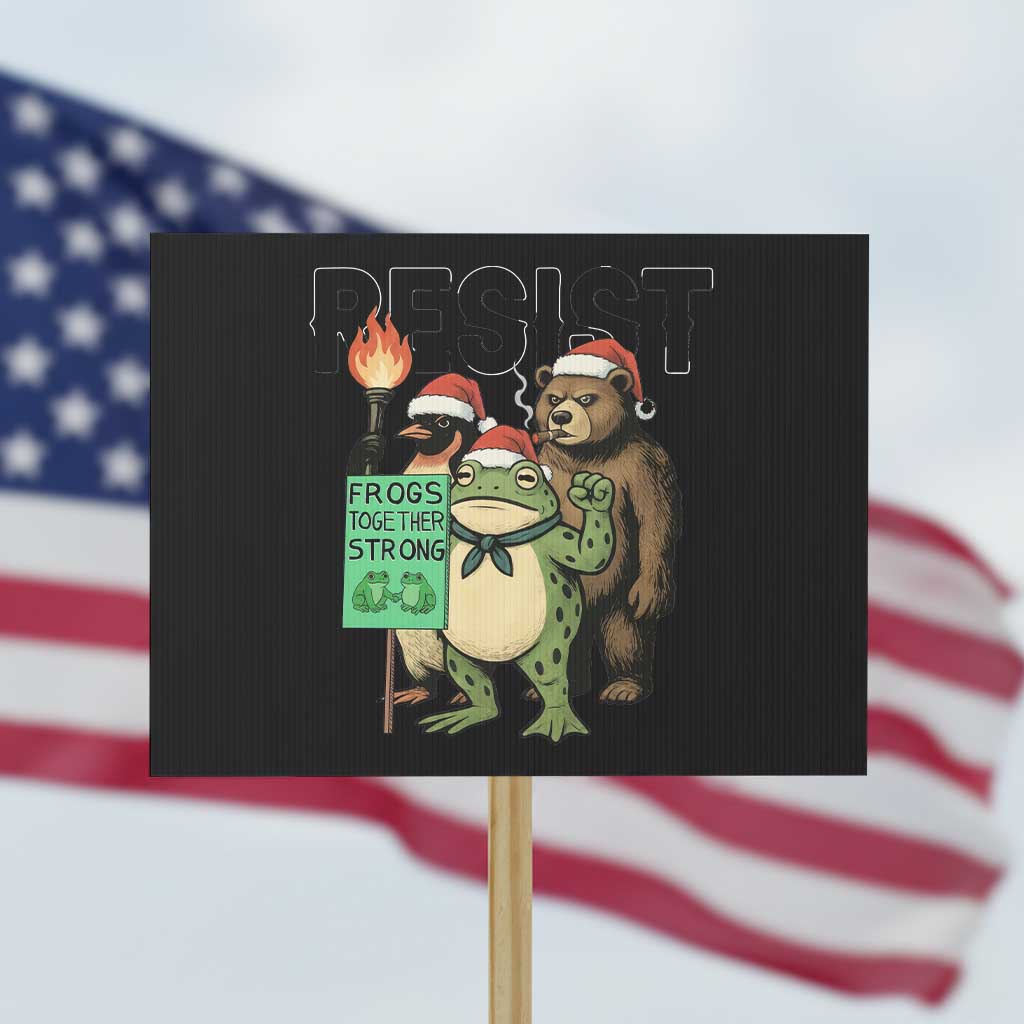 Funny Christmas Frogs Together Strong Protest Sign Portland Resist Meme Gift - Wonder Print Shop