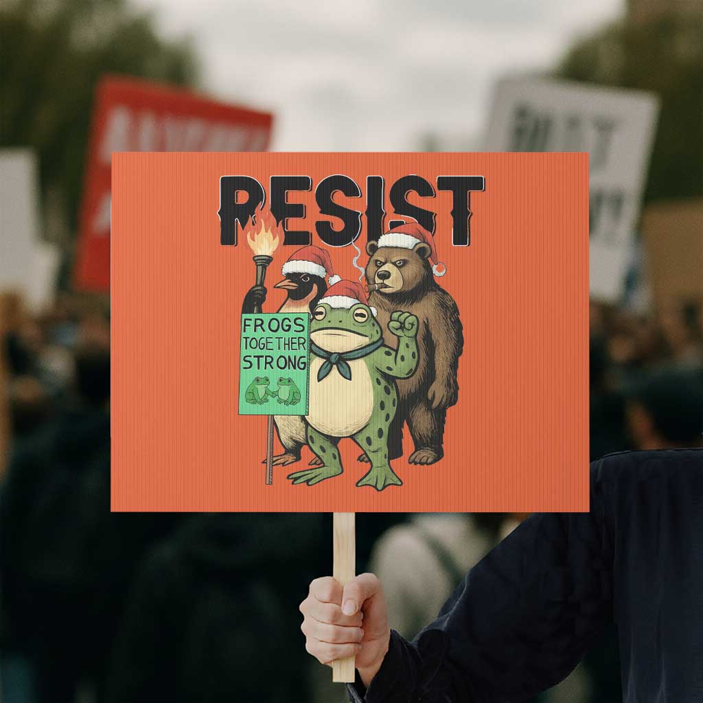 Funny Christmas Frogs Together Strong Protest Sign Portland Resist Meme Gift - Wonder Print Shop
