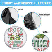 Frogs Together Strong Spare Tire Cover Funny Portland Christmas Resist Gift - Wonder Print Shop