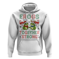 Frogs Together Strong Hoodie Funny Portland Christmas Resist Gift - Wonder Print Shop