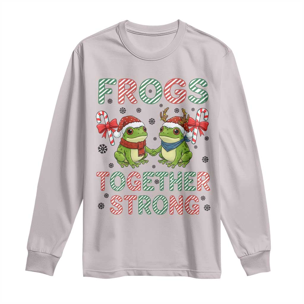 Frogs Together Strong Long Sleeve Shirt Funny Portland Christmas Resist Gift - Wonder Print Shop