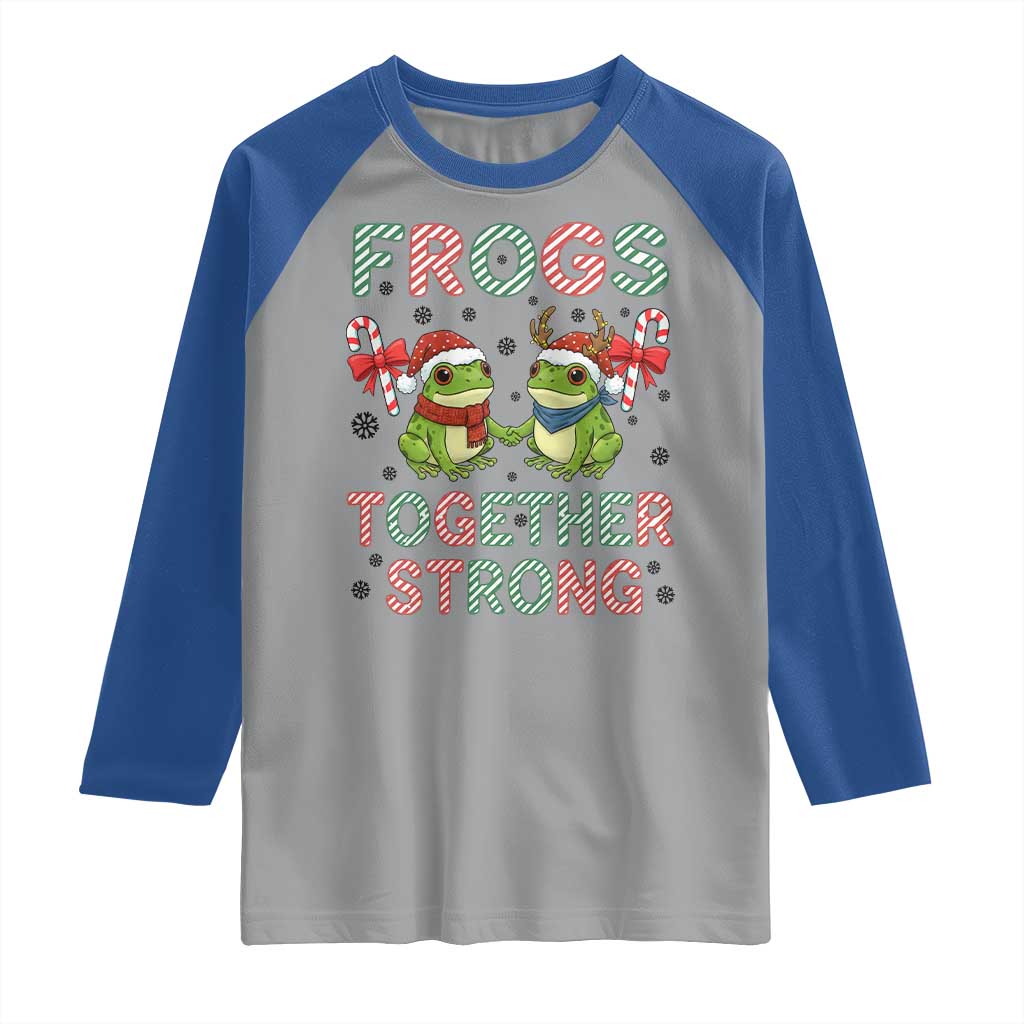 Frogs Together Strong Raglan Shirt Funny Portland Christmas Resist Gift - Wonder Print Shop