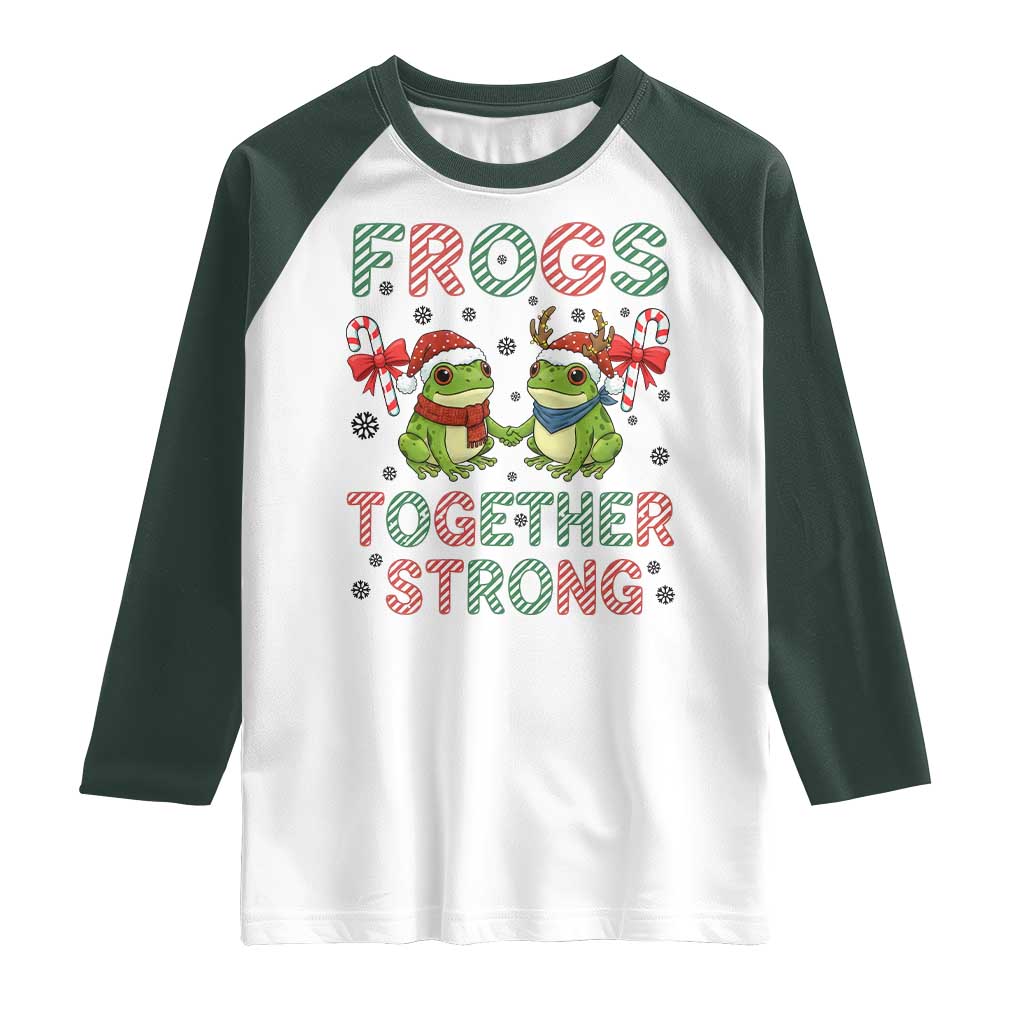 Frogs Together Strong Raglan Shirt Funny Portland Christmas Resist Gift - Wonder Print Shop
