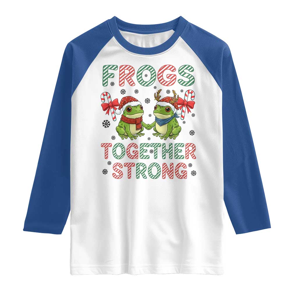 Frogs Together Strong Raglan Shirt Funny Portland Christmas Resist Gift - Wonder Print Shop