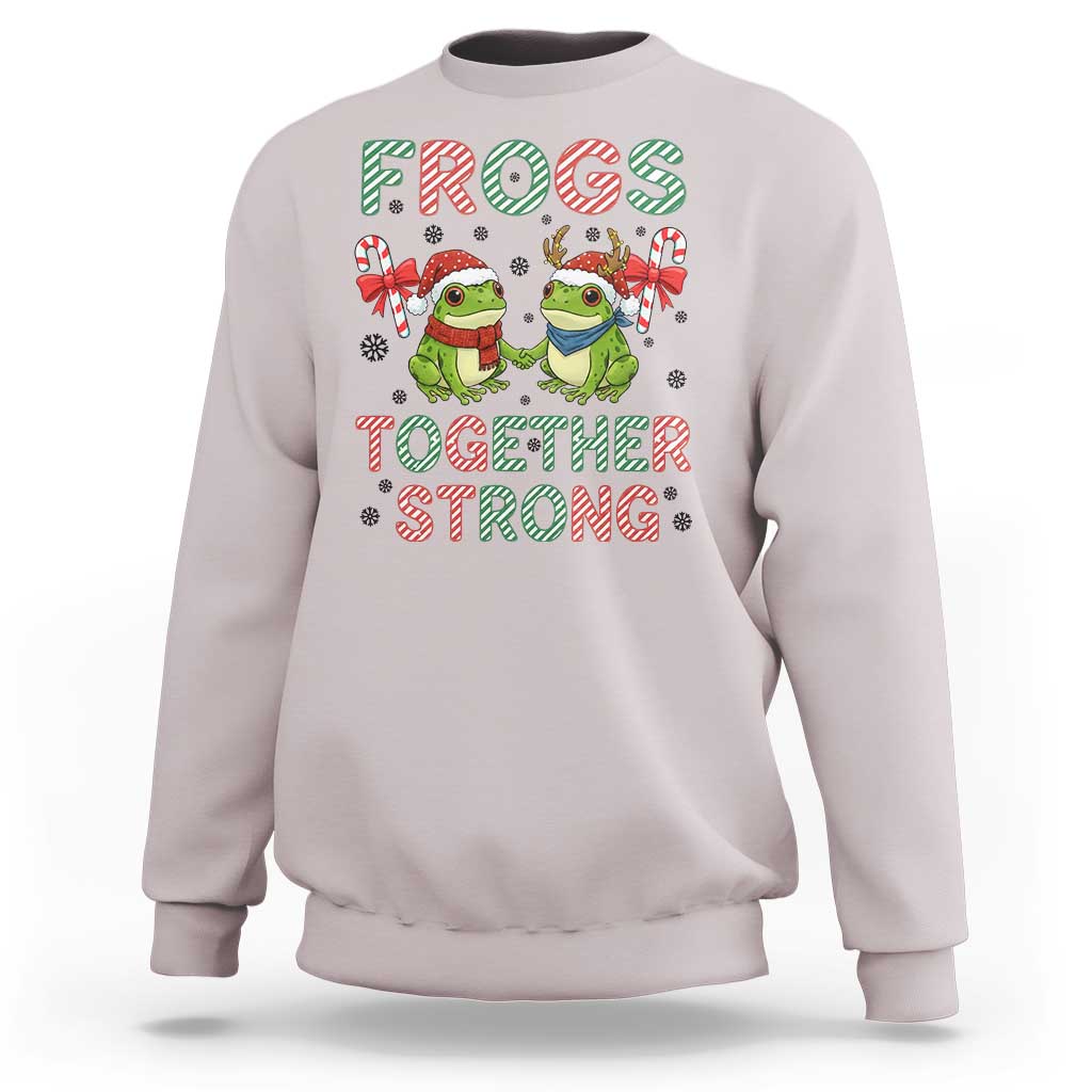 Frogs Together Strong Sweatshirt Funny Portland Christmas Resist Gift - Wonder Print Shop