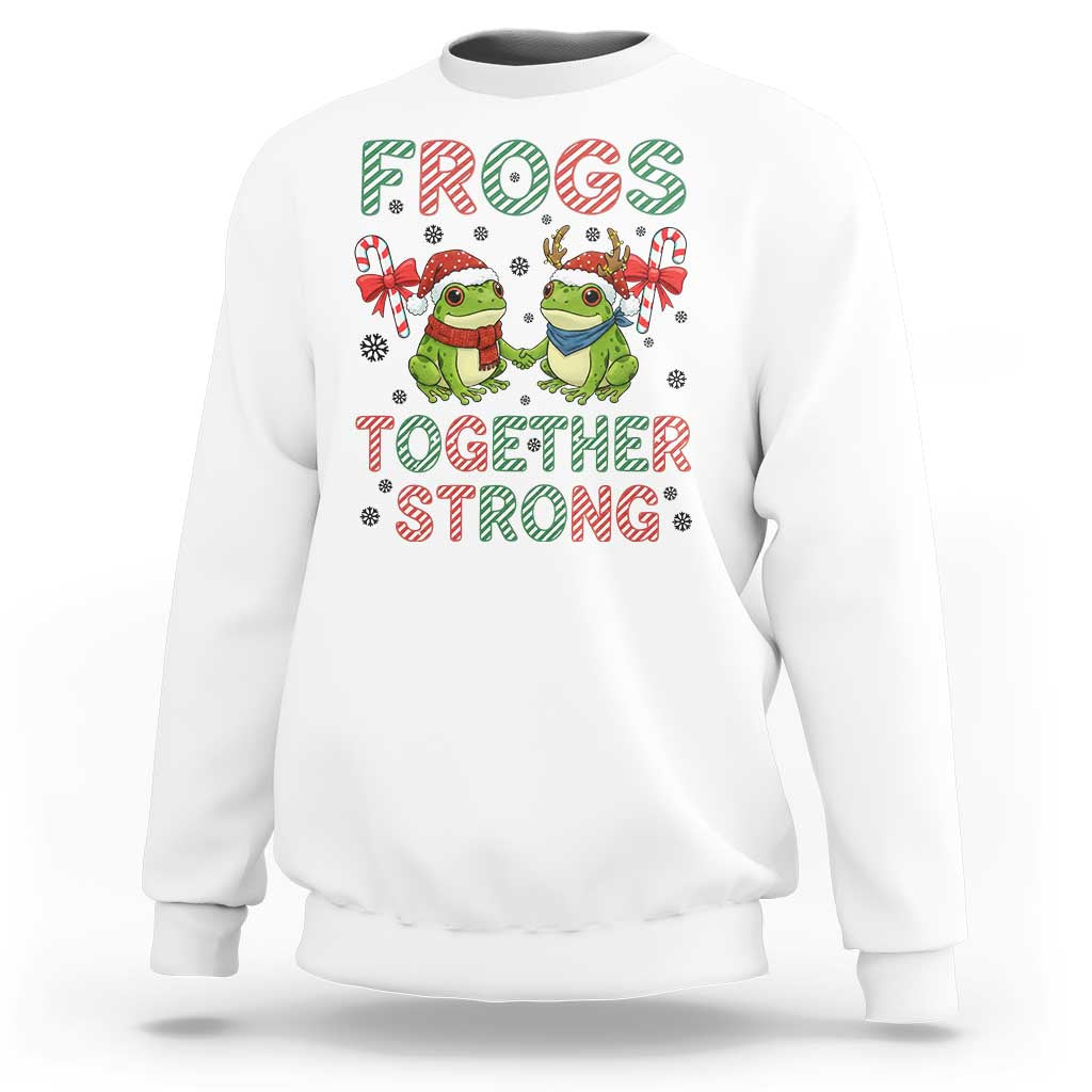 Frogs Together Strong Sweatshirt Funny Portland Christmas Resist Gift - Wonder Print Shop