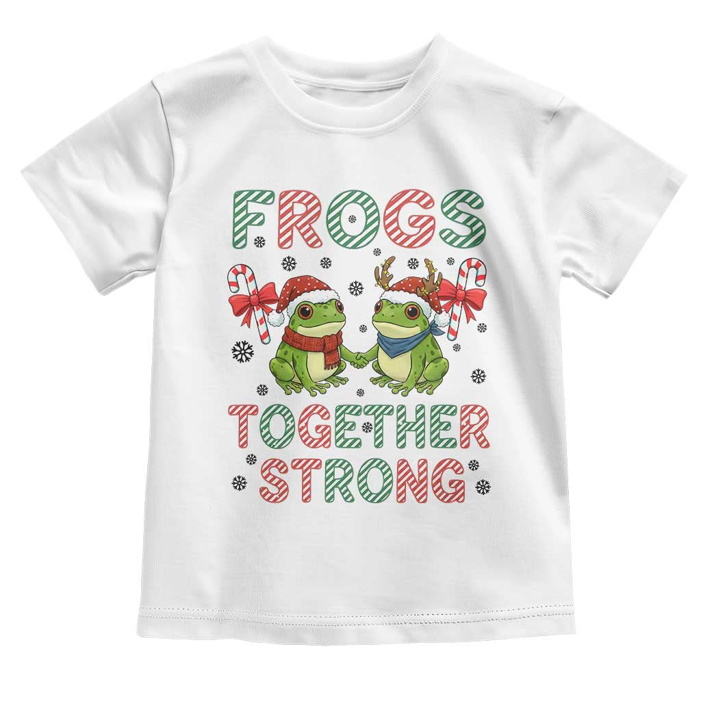 Frogs Together Strong Toddler T Shirt Funny Portland Christmas Resist Gift - Wonder Print Shop