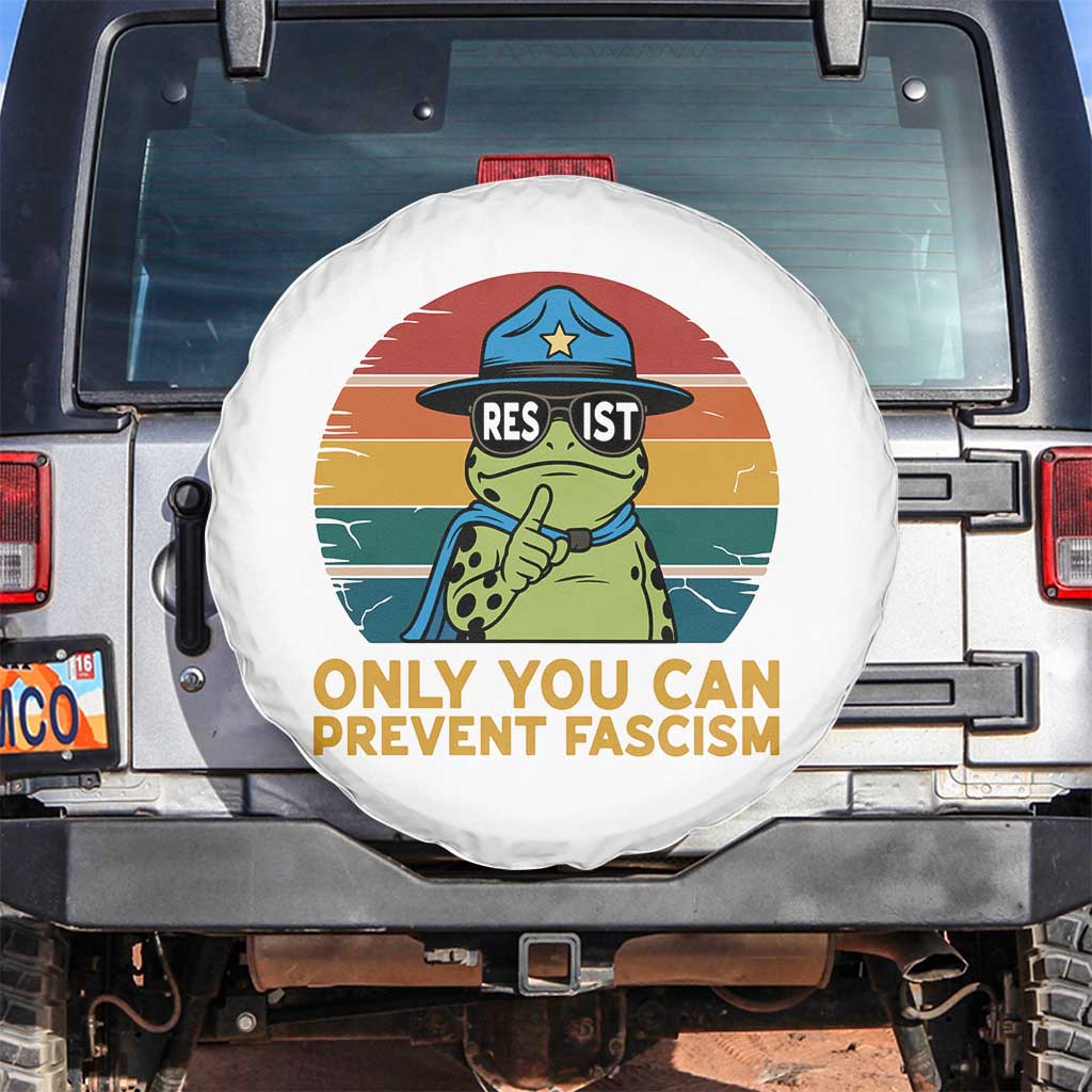 Only You Can Prevent Fascism Spare Tire Cover Funny Portland Frog Protest Gift - Wonder Print Shop