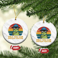 Only You Can Prevent Fascism Ceramic Ornament Funny Portland Frog Protest Gift - Wonder Print Shop