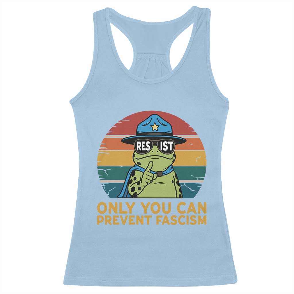 Only You Can Prevent Fascism Racerback Tank Top Funny Portland Frog Protest Gift - Wonder Print Shop