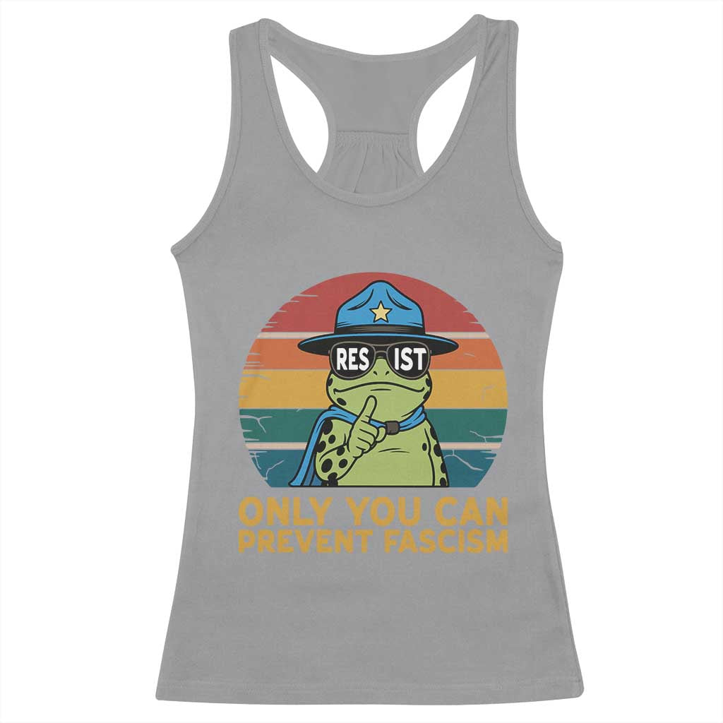 Only You Can Prevent Fascism Racerback Tank Top Funny Portland Frog Protest Gift - Wonder Print Shop
