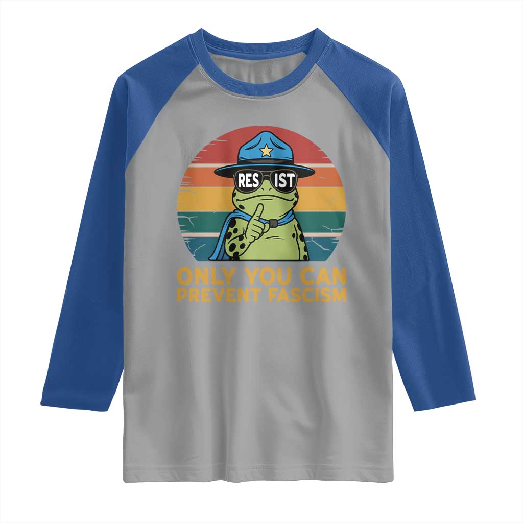 Only You Can Prevent Fascism Raglan Shirt Funny Portland Frog Protest Gift - Wonder Print Shop