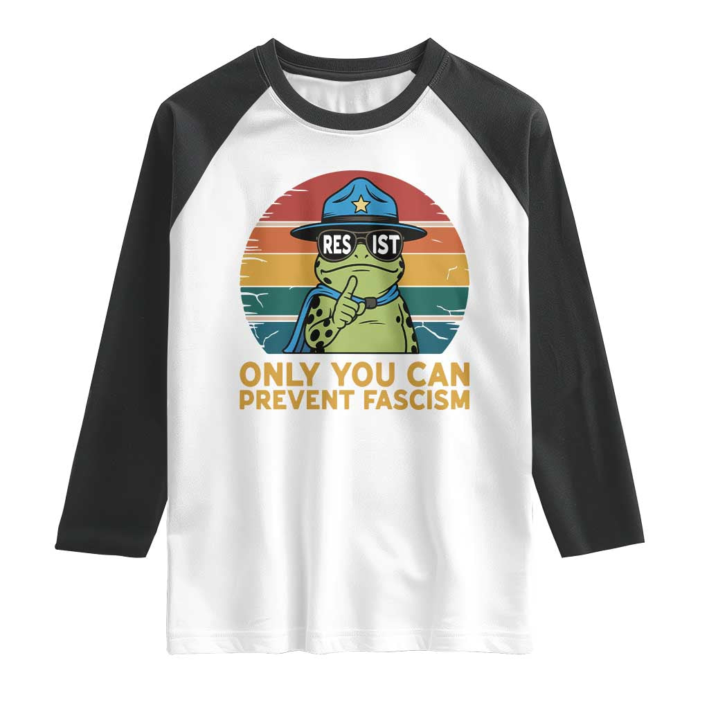 Only You Can Prevent Fascism Raglan Shirt Funny Portland Frog Protest Gift - Wonder Print Shop