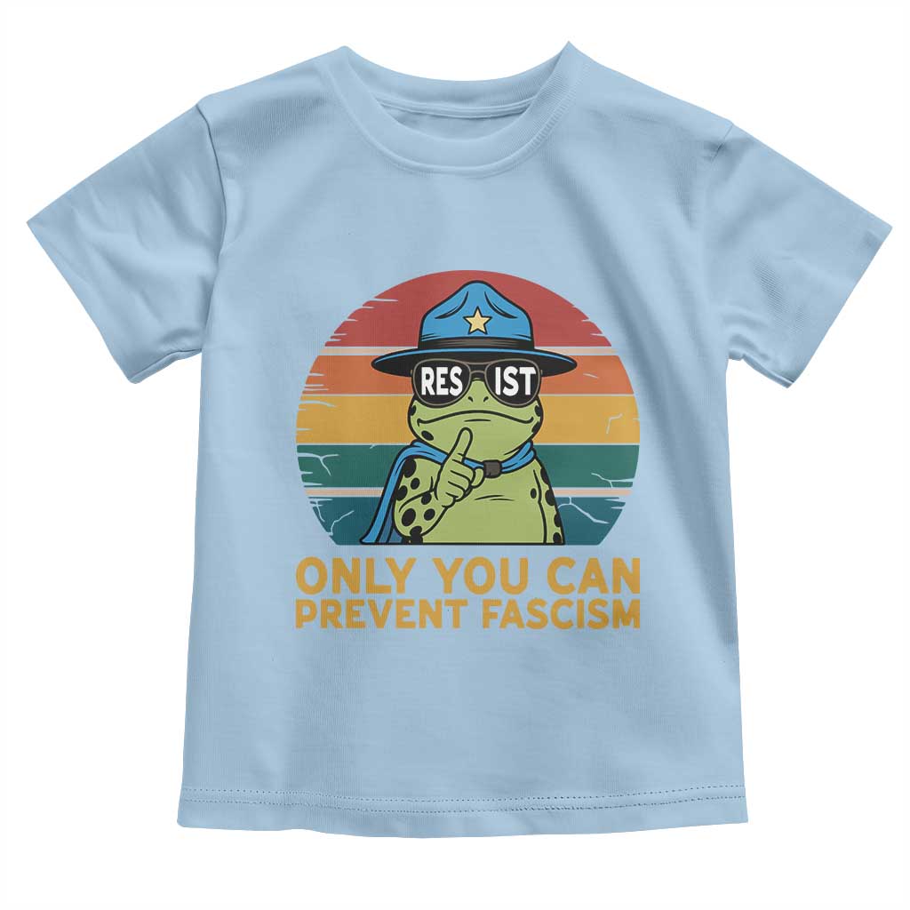 Only You Can Prevent Fascism Toddler T Shirt Funny Portland Frog Protest Gift - Wonder Print Shop