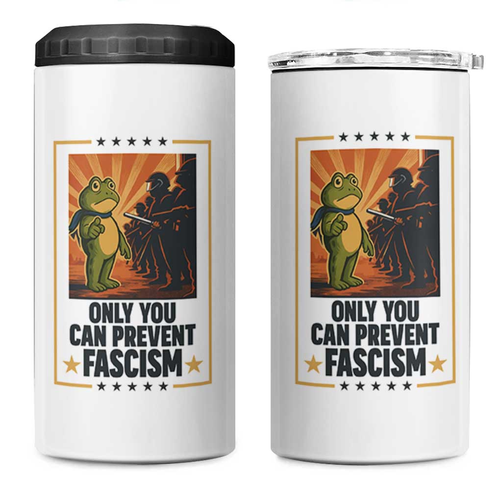Funny Portland Frog Protest 4 in 1 Can Cooler Tumbler Only You Can Prevent Fascism Gift - Wonder Print Shop