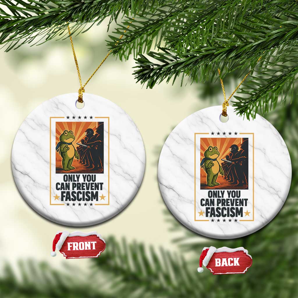 Funny Portland Frog Protest Ceramic Ornament Only You Can Prevent Fascism Gift - Wonder Print Shop