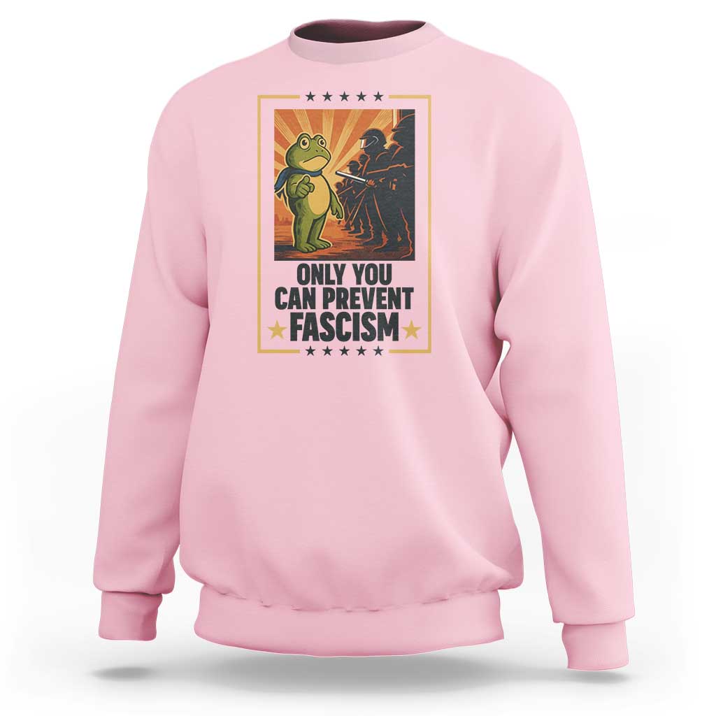 Funny Portland Frog Protest Sweatshirt Only You Can Prevent Fascism Gift - Wonder Print Shop