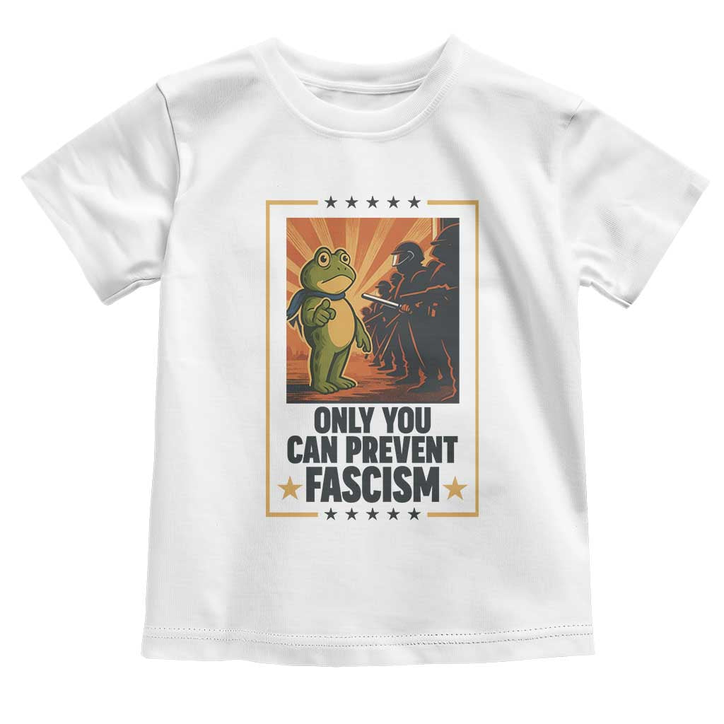 Funny Portland Frog Protest Toddler T Shirt Only You Can Prevent Fascism Gift - Wonder Print Shop