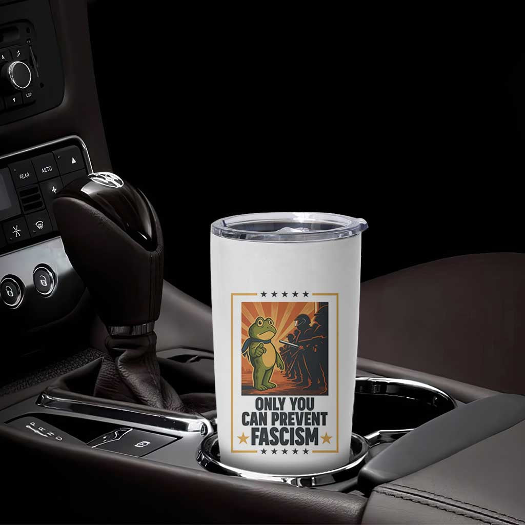 Funny Portland Frog Protest Tumbler Cup Only You Can Prevent Fascism Gift - Wonder Print Shop
