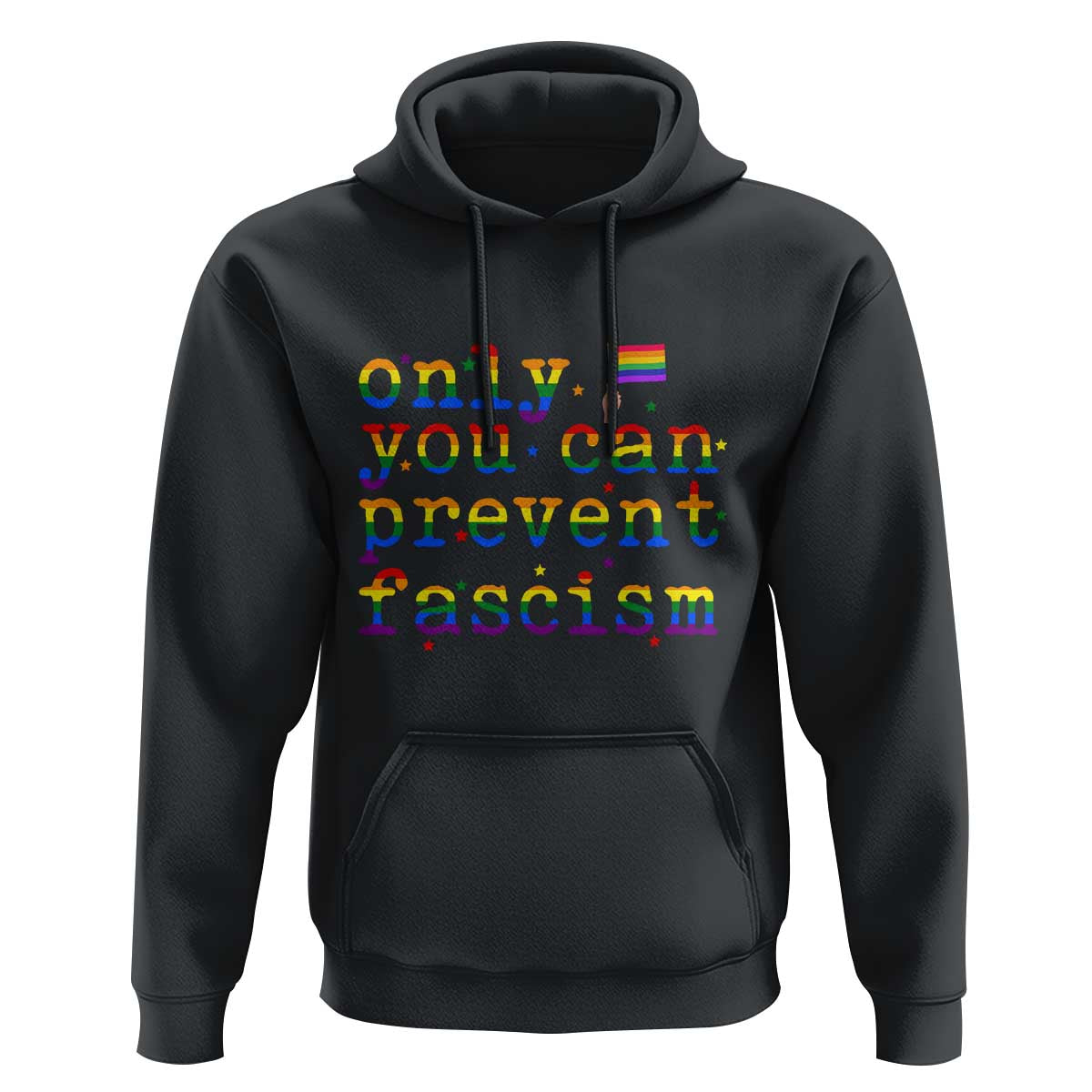 Funny LGBT Activist Hoodie Only You Can Prevent Fascism Protest Gift - Wonder Print Shop