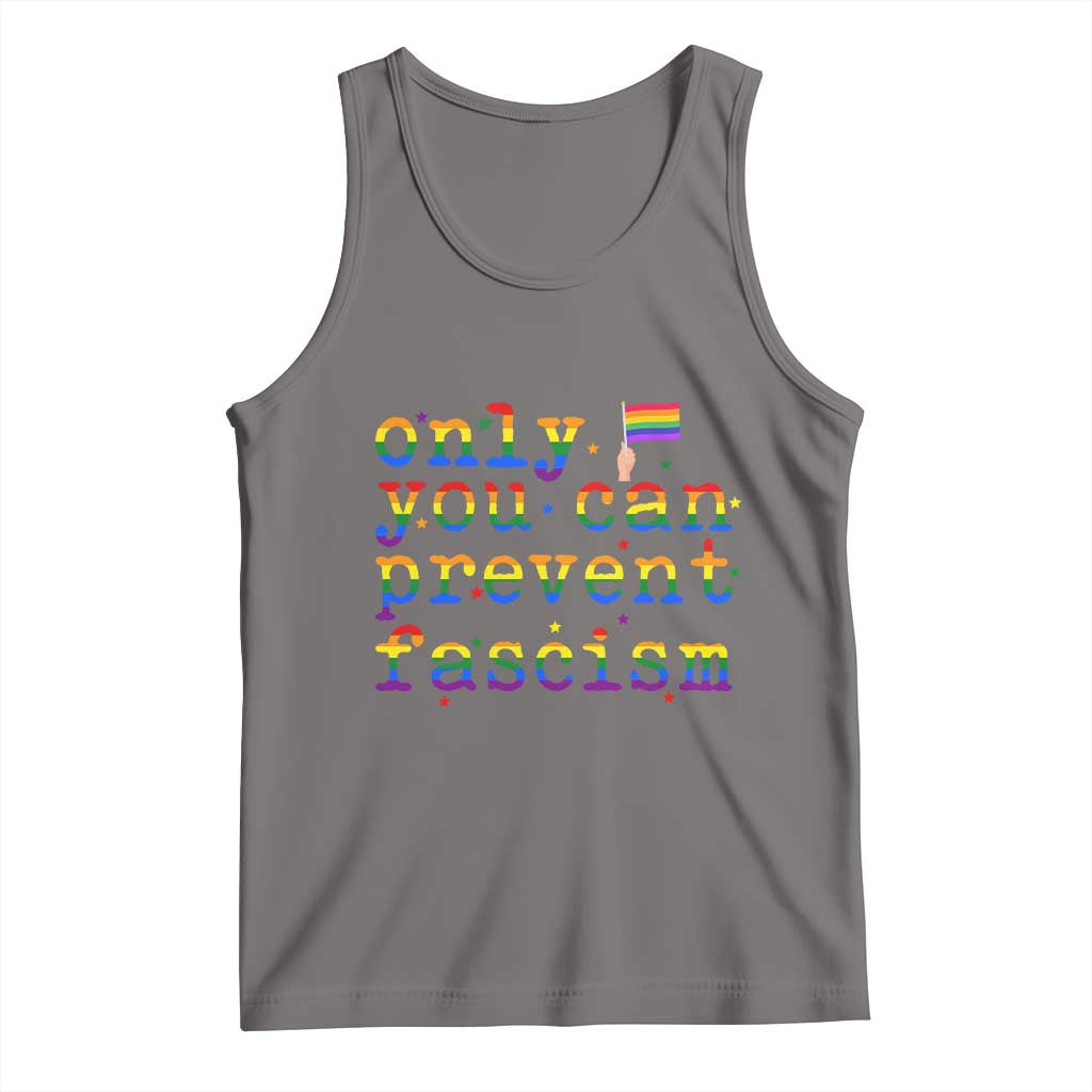 Funny LGBT Activist Tank Top Only You Can Prevent Fascism Protest Gift - Wonder Print Shop