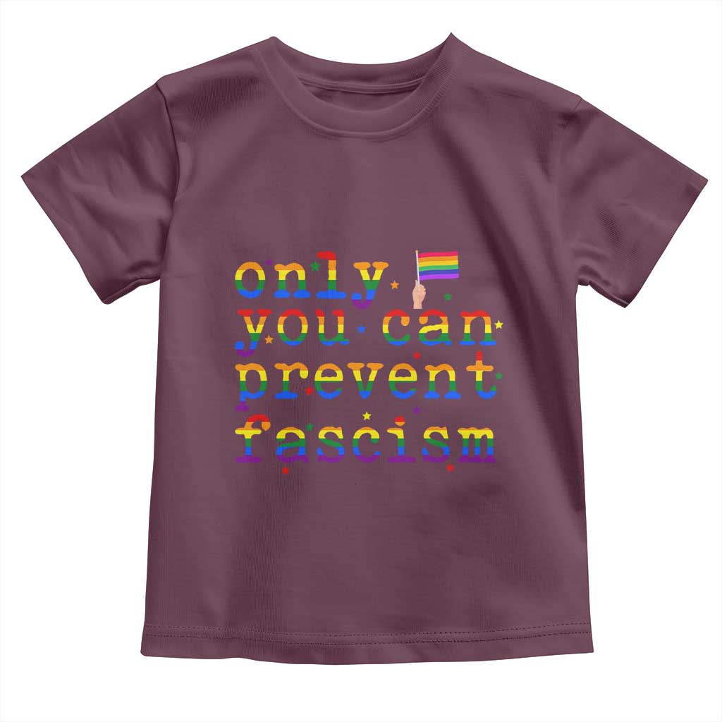 Funny LGBT Activist Toddler T Shirt Only You Can Prevent Fascism Protest Gift - Wonder Print Shop